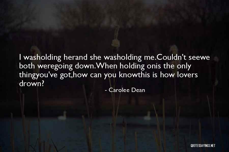 Brotherton Quotes By Carolee Dean Brotherton Quotes By Carolee Dean