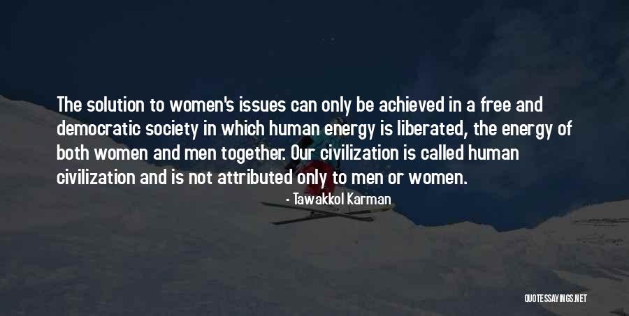 Brotherton Quotes By Tawakkol Karman Brotherton Quotes By Tawakkol Karman