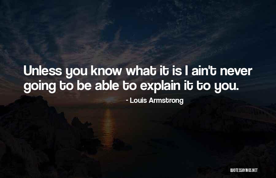 Brotzu Cream Quotes By Louis Armstrong