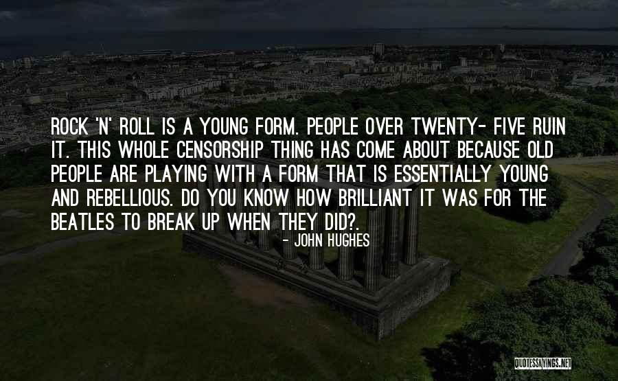 Broucke Esen Quotes By John Hughes Broucke Esen Quotes By John Hughes