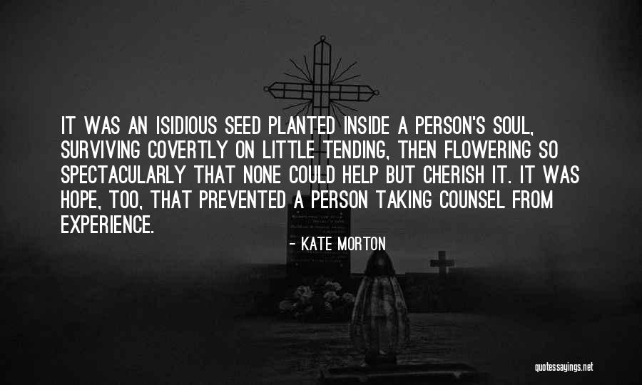 Broucke Haarden Quotes By Kate Morton Broucke Haarden Quotes By Kate Morton