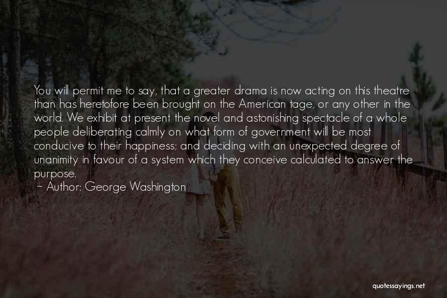 Brought Happiness Quotes By George Washington