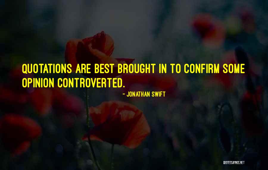 Brought Quotes By Jonathan Swift Brought Quotes By Jonathan Swift