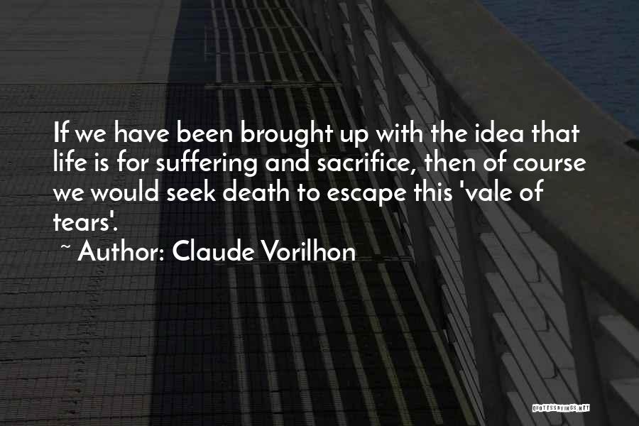 Brought Tears Quotes By Claude Vorilhon