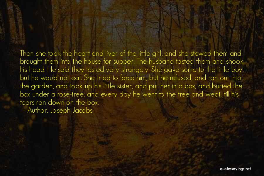 Brought Tears Quotes By Joseph Jacobs