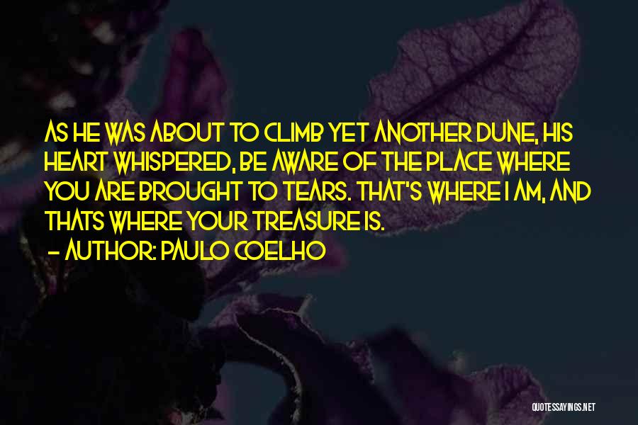 Brought Tears Quotes By Paulo Coelho