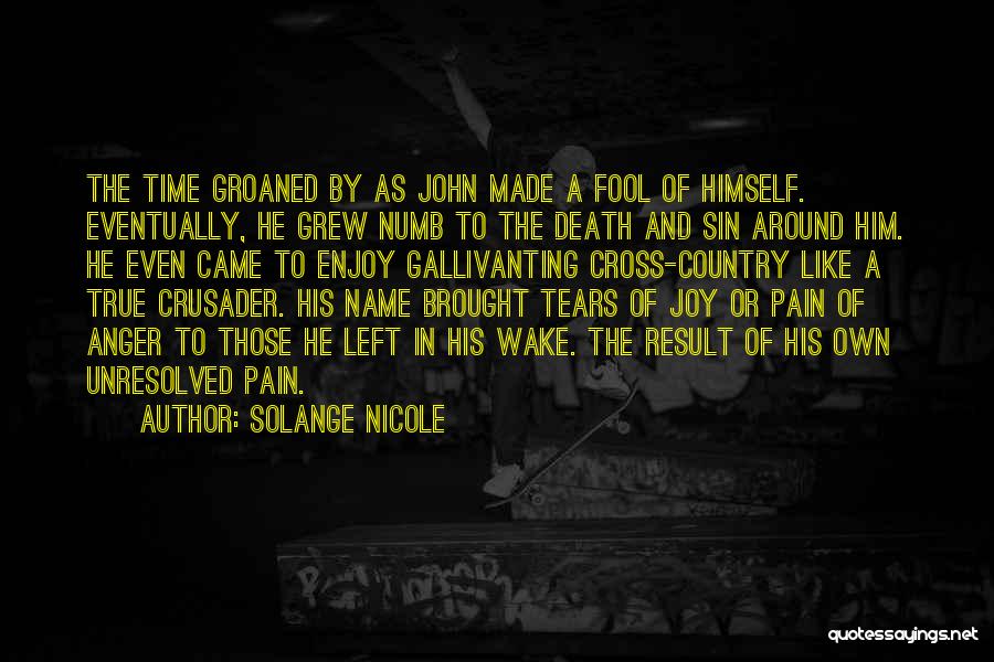 Brought Tears Quotes By Solange Nicole