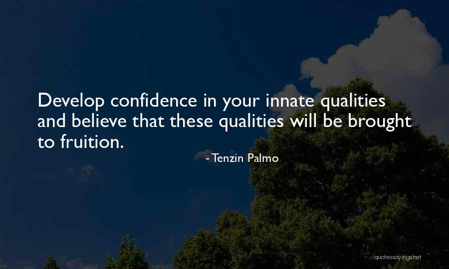 Brought To Fruition Quotes By Tenzin Palmo Brought To Fruition Quotes By Tenzin Palmo