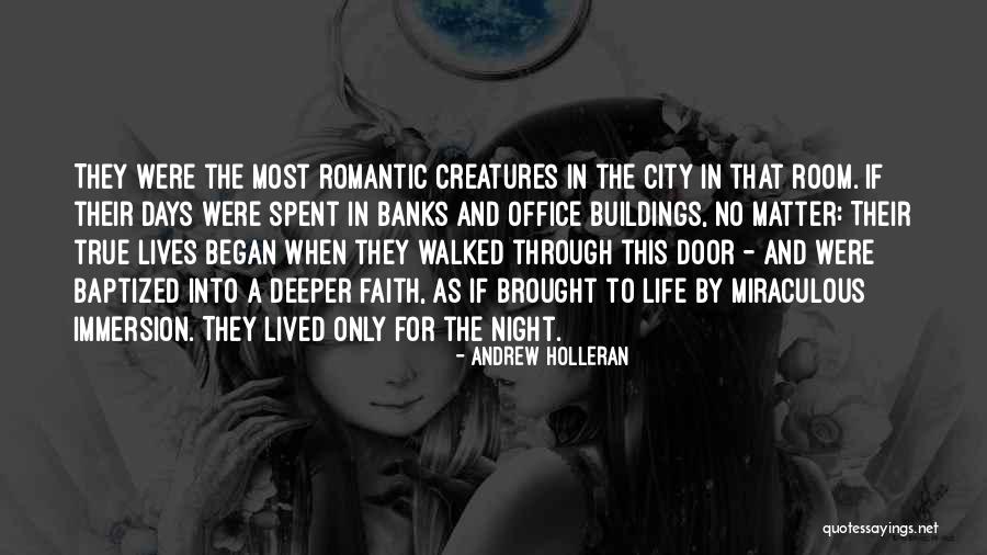 Brought To Life Quotes By Andrew Holleran Brought To Life Quotes By Andrew Holleran