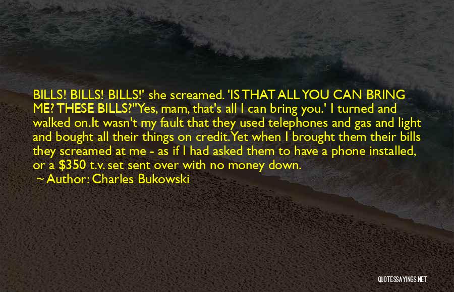 Brought To Light Quotes By Charles Bukowski