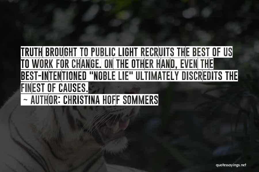 Brought To Light Quotes By Christina Hoff Sommers