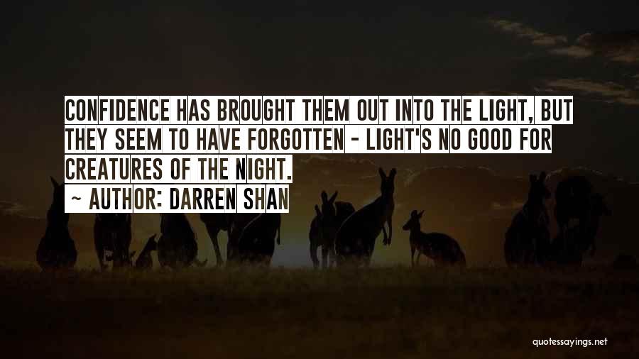 Brought To Light Quotes By Darren Shan
