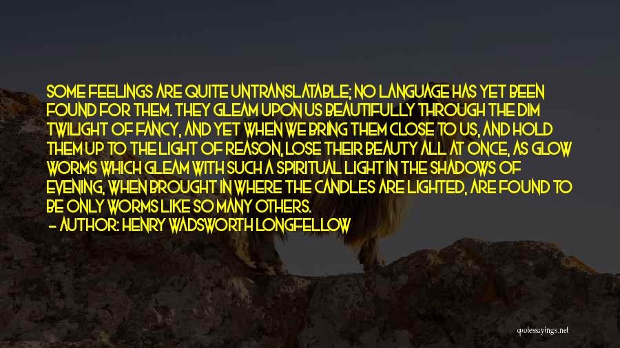 Brought To Light Quotes By Henry Wadsworth Longfellow