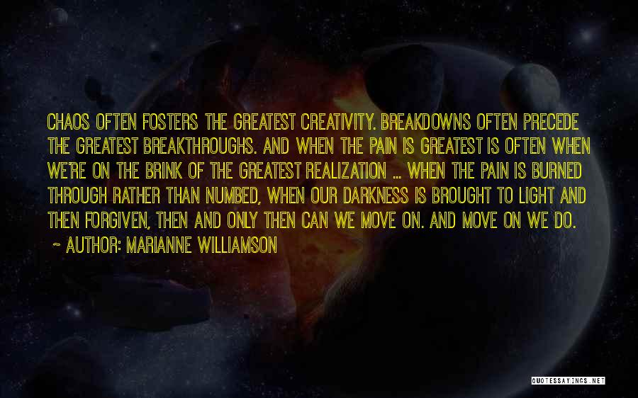 Brought To Light Quotes By Marianne Williamson