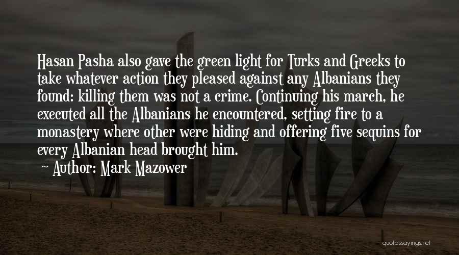 Brought To Light Quotes By Mark Mazower