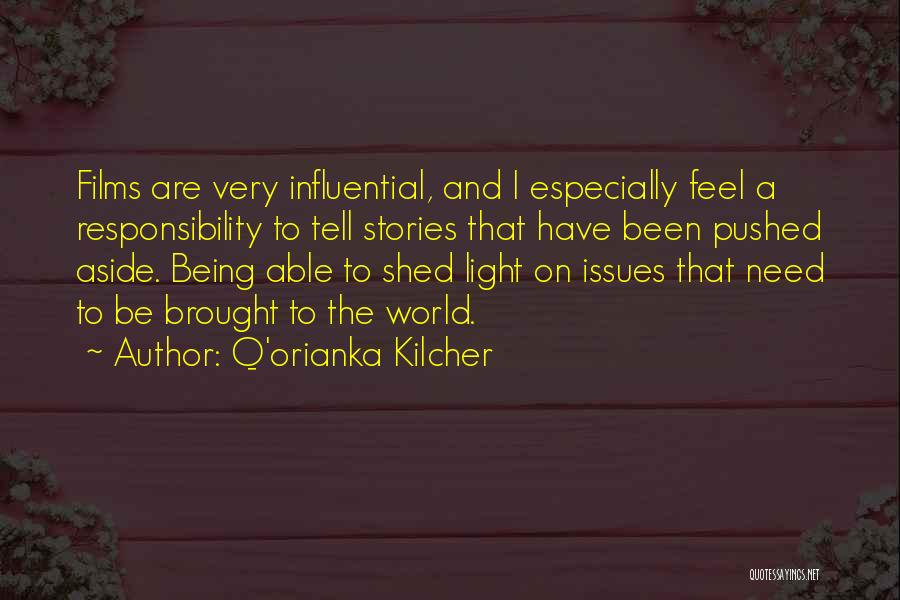 Brought To Light Quotes By Q'orianka Kilcher
