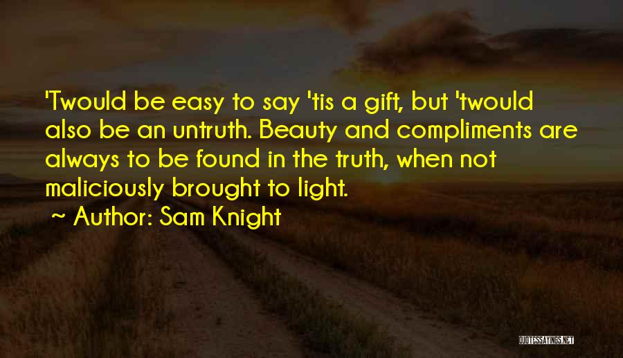 Brought To Light Quotes By Sam Knight