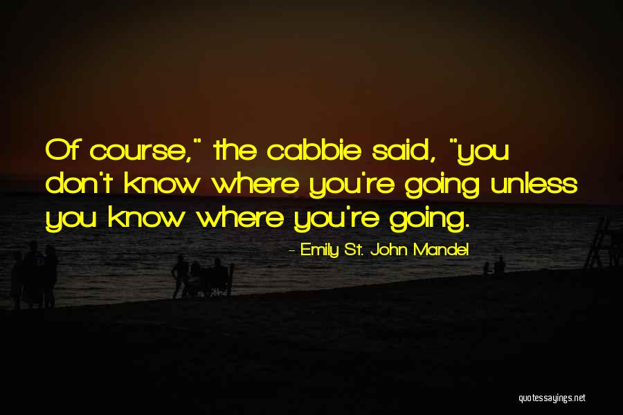 Brought To You Courtesy Quotes By Emily St. John Mandel Brought To You Courtesy Quotes By Emily St. John Mandel