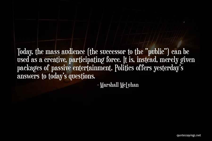 Broulee Accommodation Quotes By Marshall McLuhan Broulee Accommodation Quotes By Marshall McLuhan