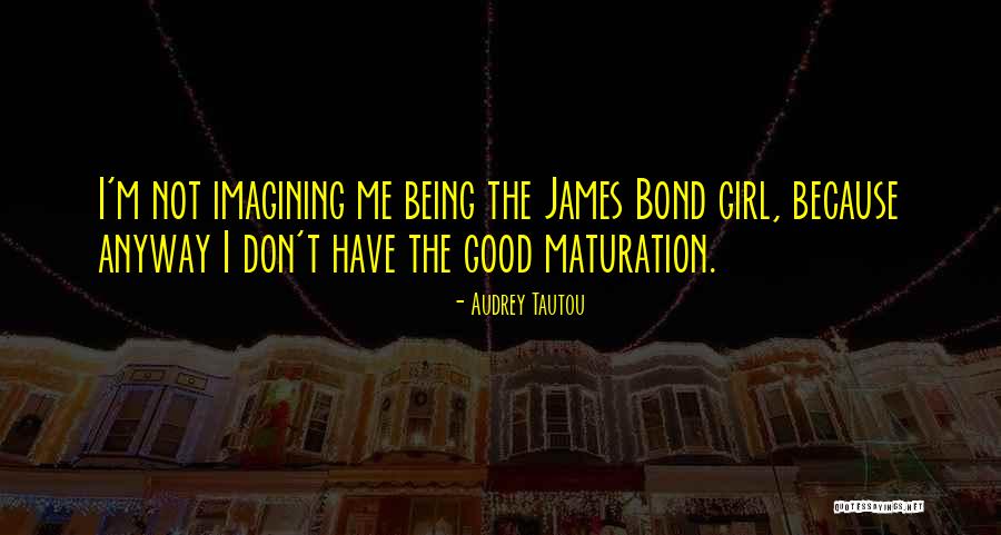 Browaeys Quotes By Audrey Tautou Browaeys Quotes By Audrey Tautou