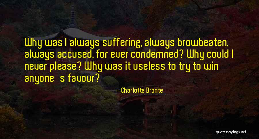 Browbeaten Quotes By Charlotte Bronte Browbeaten Quotes By Charlotte Bronte