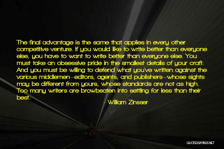 Browbeaten Quotes By William Zinsser Browbeaten Quotes By William Zinsser