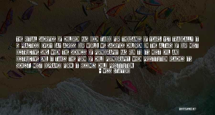 Browed Quotes By Wess Stafford Browed Quotes By Wess Stafford
