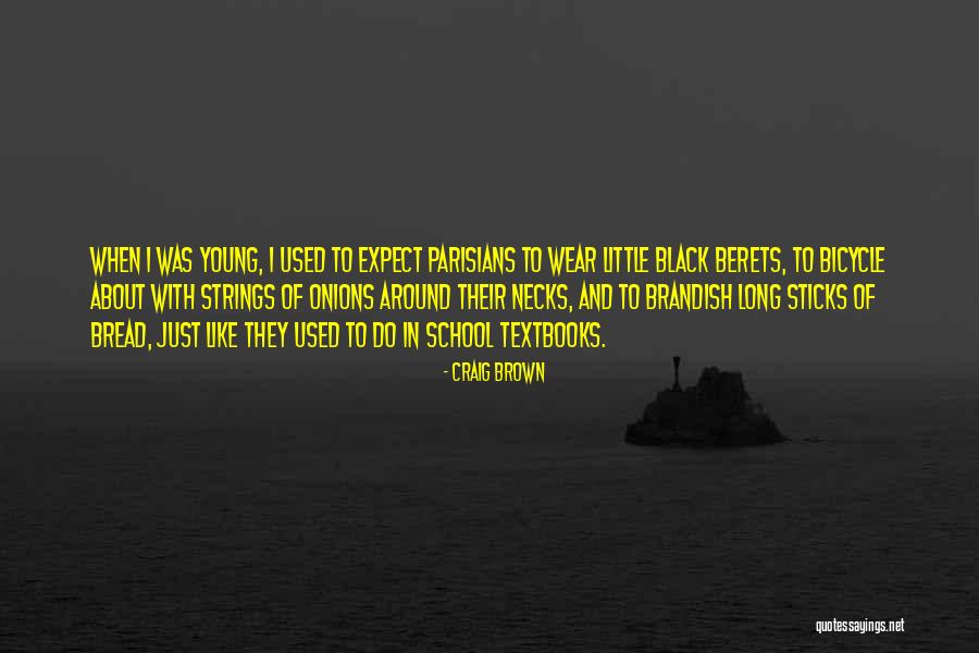 Brown And Black Quotes By Craig Brown Brown And Black Quotes By Craig Brown