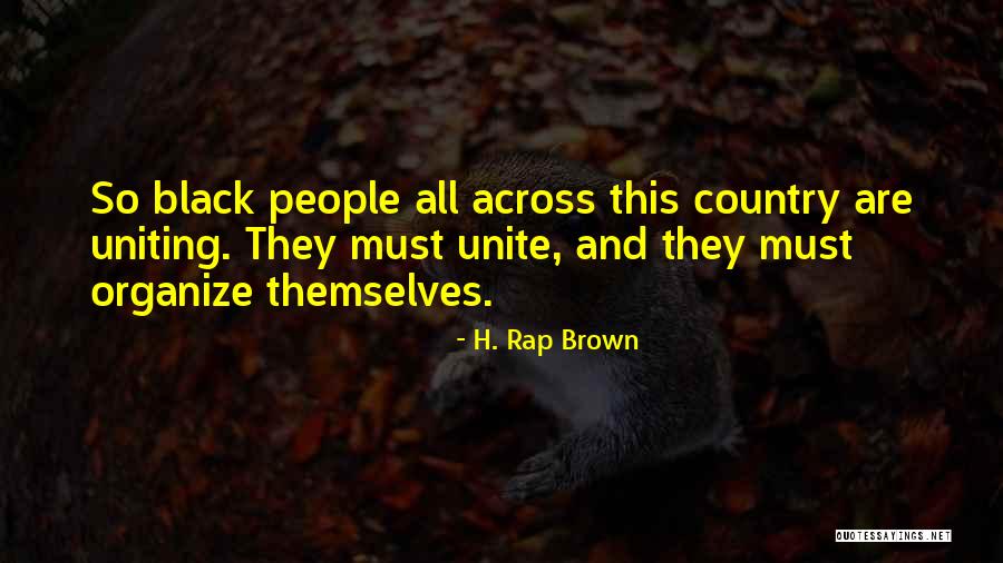 Brown And Black Quotes By H. Rap Brown Brown And Black Quotes By H. Rap Brown