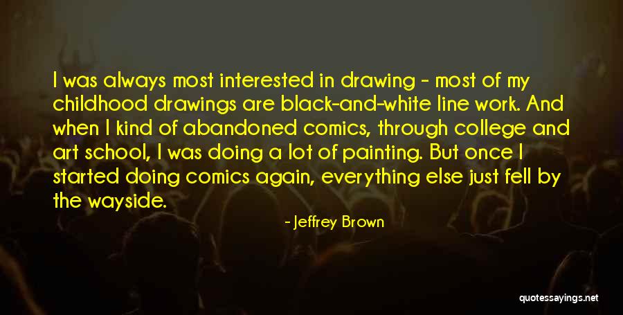 Brown And Black Quotes By Jeffrey Brown Brown And Black Quotes By Jeffrey Brown