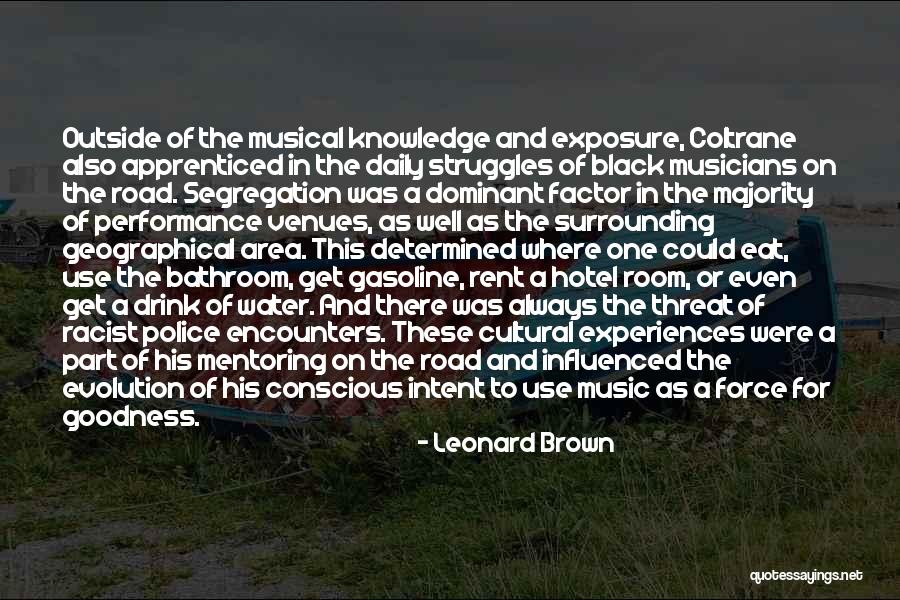 Brown And Black Quotes By Leonard Brown Brown And Black Quotes By Leonard Brown