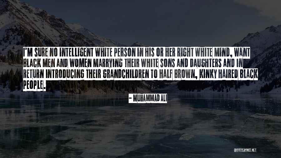 Brown And Black Quotes By Muhammad Ali Brown And Black Quotes By Muhammad Ali