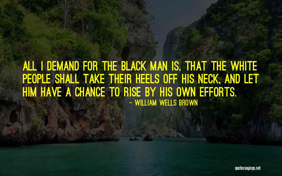 Brown And Black Quotes By William Wells Brown Brown And Black Quotes By William Wells Brown