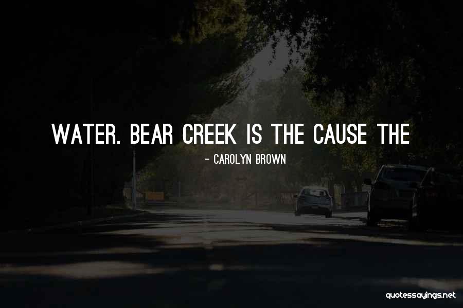Brown Bear Quotes By Carolyn Brown Brown Bear Quotes By Carolyn Brown