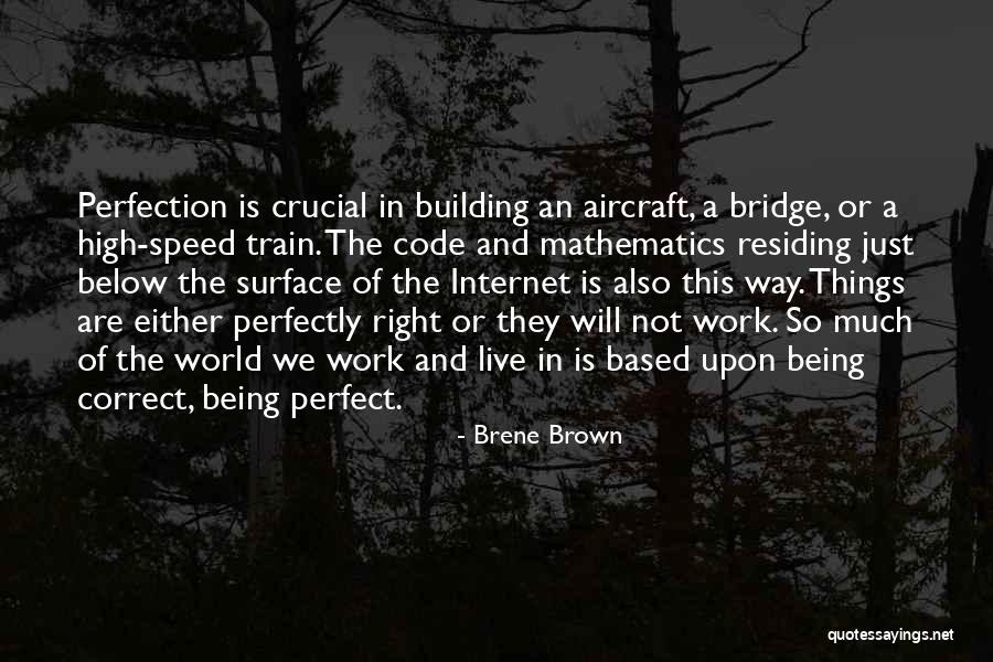 Brown Bridge Quotes By Brene Brown Brown Bridge Quotes By Brene Brown