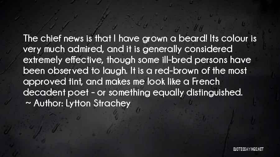 Brown Colour Quotes By Lytton Strachey