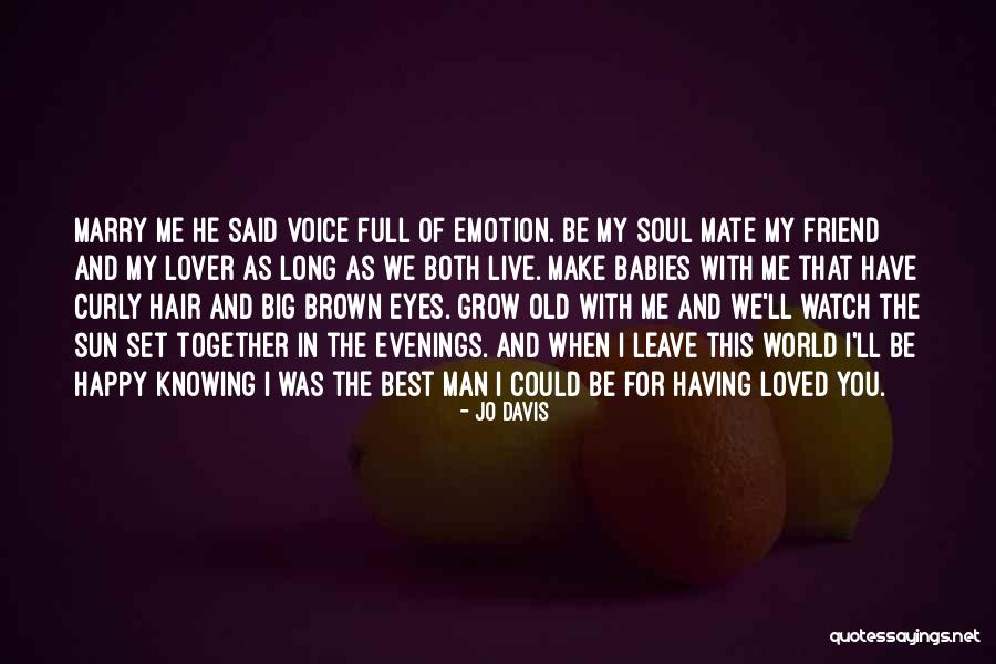 Brown Curly Hair Quotes By Jo Davis Brown Curly Hair Quotes By Jo Davis