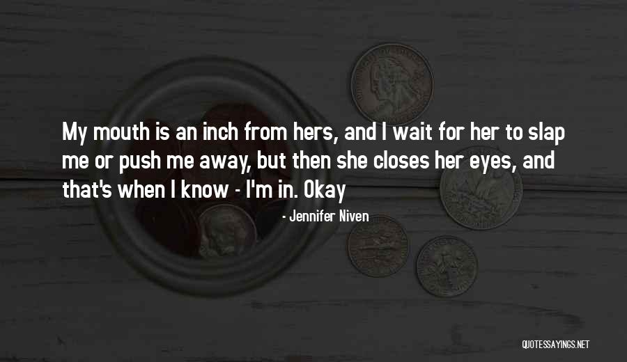 Brown Eye Blue Eye Experiment Quotes By Jennifer Niven Brown Eye Blue Eye Experiment Quotes By Jennifer Niven