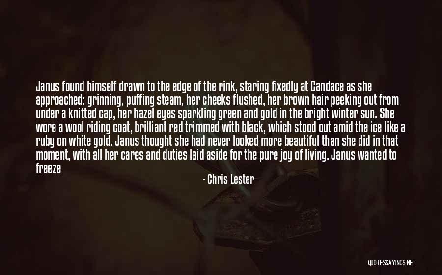 Brown Eyes In The Sun Quotes By Chris Lester Brown Eyes In The Sun Quotes By Chris Lester