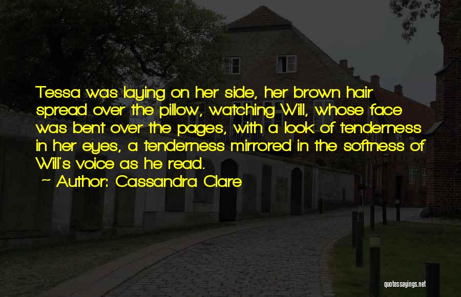 Brown Eyes Love Quotes By Cassandra Clare