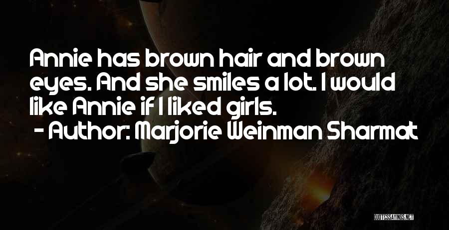 Brown Eyes Love Quotes By Marjorie Weinman Sharmat