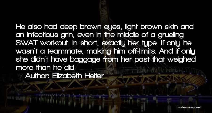 Brown Eyes Romantic Quotes By Elizabeth Heiter