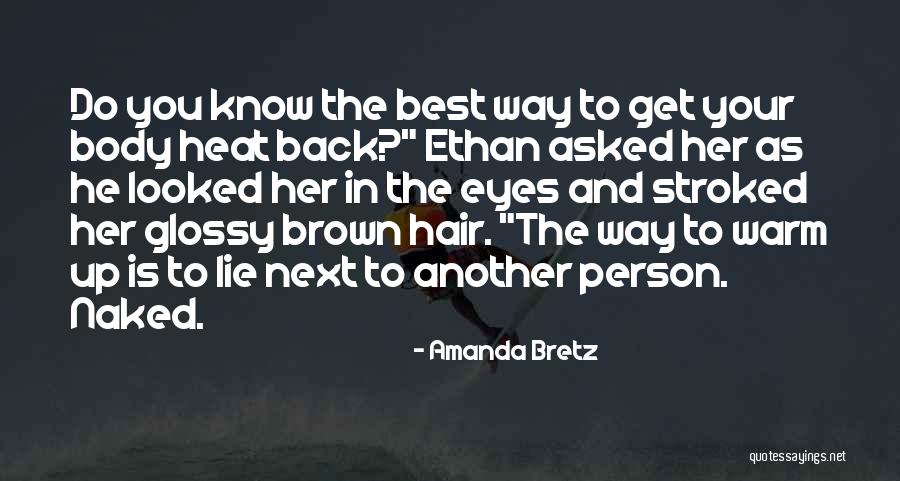 Brown Hair Brown Eyes Quotes By Amanda Bretz