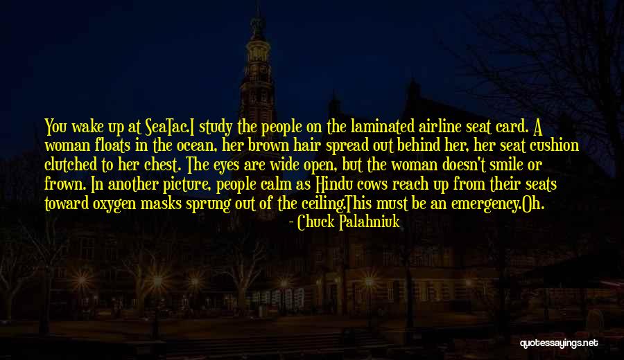 Brown Hair Brown Eyes Quotes By Chuck Palahniuk