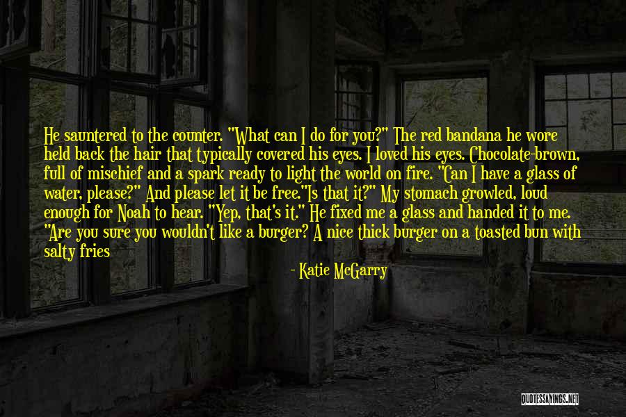 Brown Hair Brown Eyes Quotes By Katie McGarry Brown Hair Brown Eyes Quotes By Katie McGarry