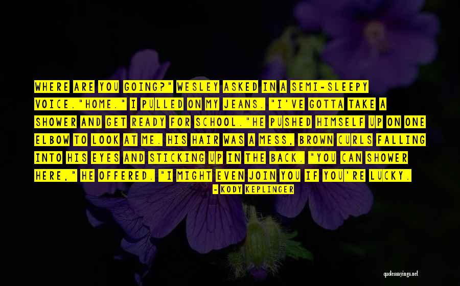 Brown Hair Brown Eyes Quotes By Kody Keplinger Brown Hair Brown Eyes Quotes By Kody Keplinger