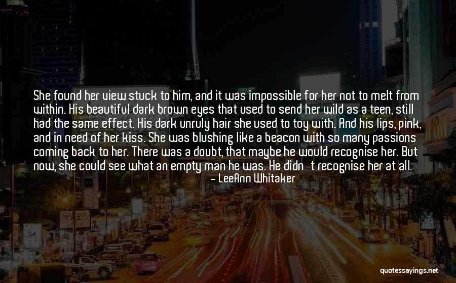 Brown Hair Brown Eyes Quotes By LeeAnn Whitaker Brown Hair Brown Eyes Quotes By LeeAnn Whitaker