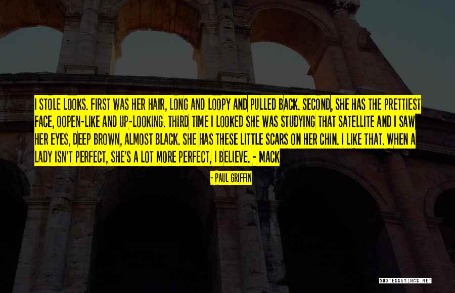 Brown Hair Brown Eyes Quotes By Paul Griffin Brown Hair Brown Eyes Quotes By Paul Griffin