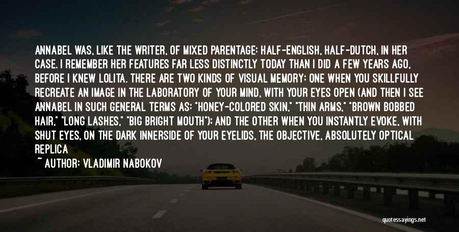 Brown Hair Brown Eyes Quotes By Vladimir Nabokov