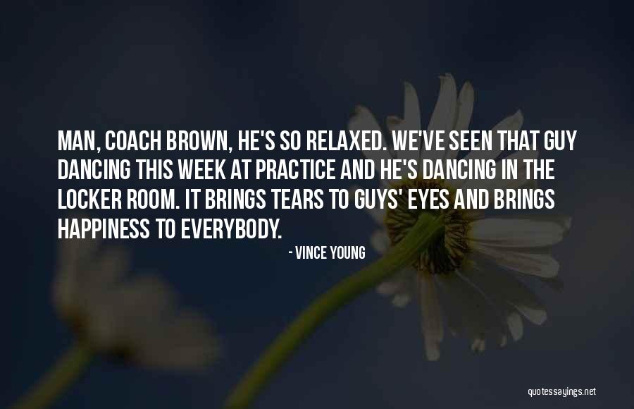 Brown/hazel Eye Quotes By Vince Young